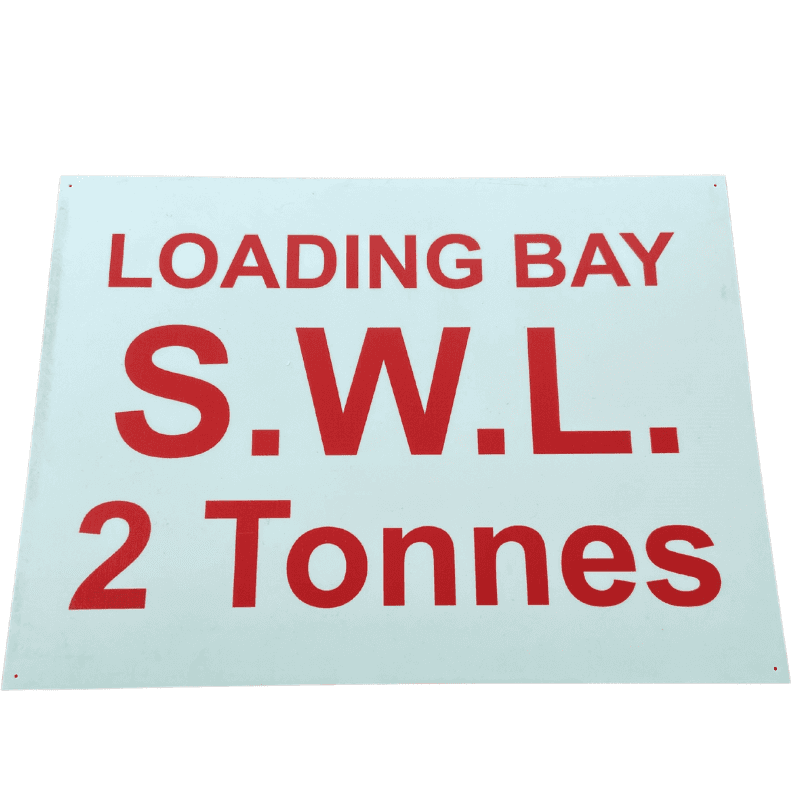 Loading Bay Sign 2 Tonne SWL - MPS Construction Supplies